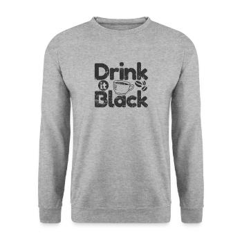 Drink it Tasse à caféine au café noir - Sweat-shirt Unisexe - gris chiné - Devant - Alina (178cm) & Michal (187cm)