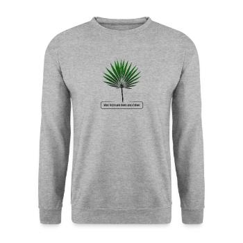 Fan Palm Peace Quote - Unisex Sweatshirt - salt & pepper - Front - Alina (178cm) & Michal (187cm)