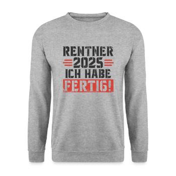Rentner 2025 Ich habe fertig - Unisex Pullover - Weißgrau meliert - Vorne - Alina (178cm) & Michal (187cm)
