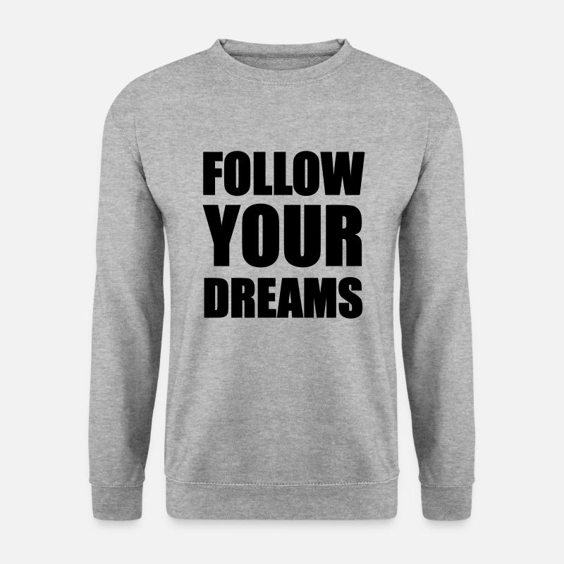 Follow your Dreams - Unisex Pullover - Weißgrau meliert