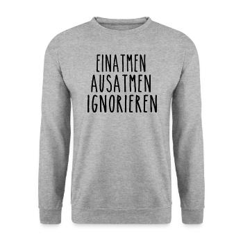 Einatmen Ausatmen Ignorieren - Unisex Pullover - Weißgrau meliert - Vorne - Alina (178cm) & Michal (187cm)