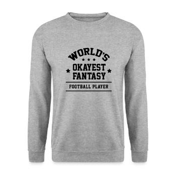 World's Okayest Fantasy - Football Gift Sports - Unisex Sweatshirt - salt & pepper - Front - Alina (178cm) & Michal (187cm)