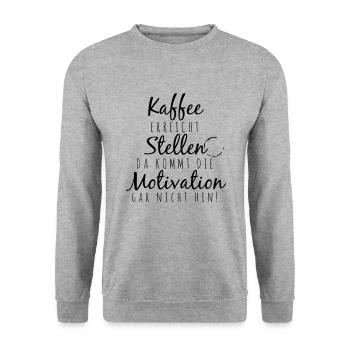 Kaffee erreicht Stellen da kommt die Motivation ga - Unisex Pullover - Weißgrau meliert - Vorne - Alina (178cm) & Michal (187cm)