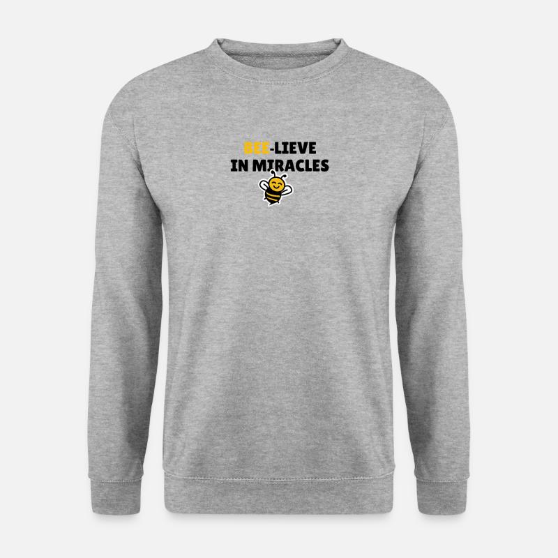 Bee-lieve in miracles - Unisex Sweatshirt - salt & pepper