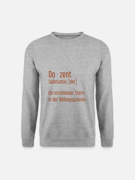 Dozent Dozenten Schule Pädagoge Unterricht - Unisex Pullover - Weißgrau meliert