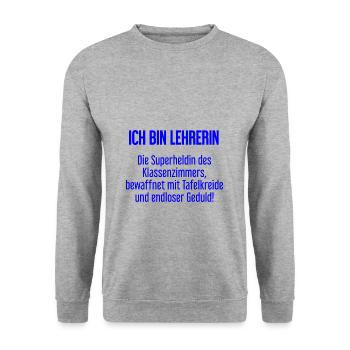 Lehrerin - Die Superheldin des Klassenzimmers! - Unisex Pullover - Weißgrau meliert - Vorne - Alina (178cm) & Michal (187cm)