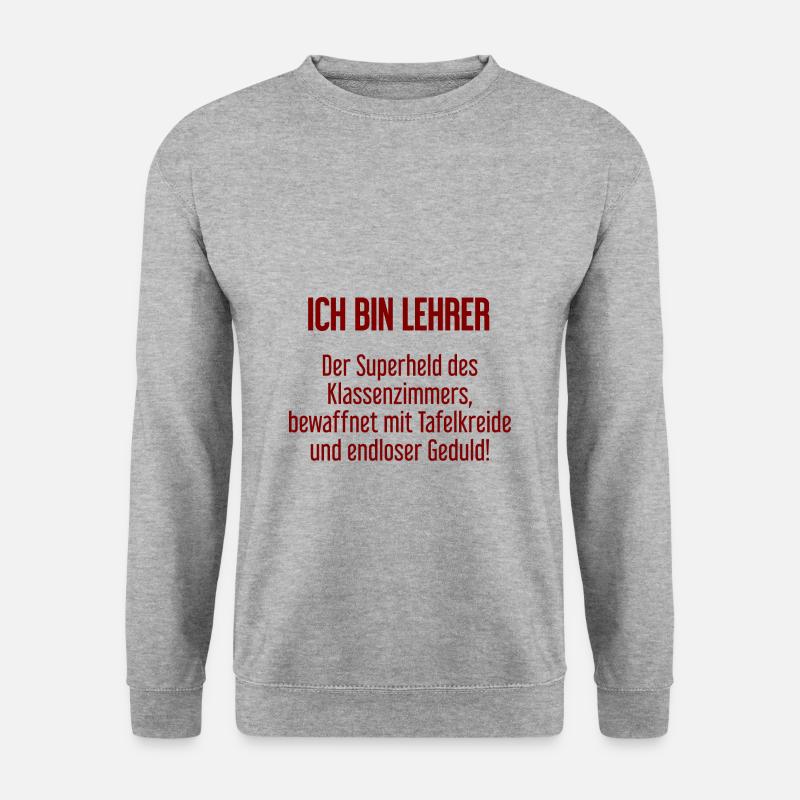 Lehrer - Der Superheld des Klassenzimmers! - Unisex Pullover - Weißgrau meliert