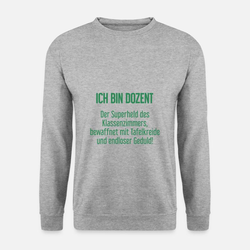 Dozent - Der Superheld des Klassenzimmers! - Unisex Pullover - Weißgrau meliert