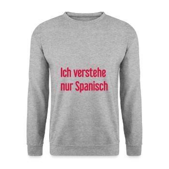 Ich verstehe nur Spanisch - Unisex Pullover - Weißgrau meliert - Vorne - Alina (178cm) & Michal (187cm)