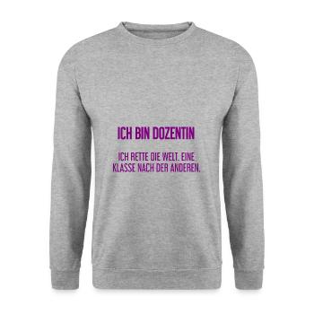 Ich bin Dozentin - ich rette die Welt - Unisex Pullover - Weißgrau meliert - Vorne - Alina (178cm) & Michal (187cm)