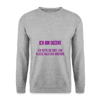 Ich bin Dozent - ich rette die Welt - Unisex Pullover - Weißgrau meliert - Vorne - Alina (178cm) & Michal (187cm)