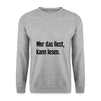 If you read this, you can read. - Unisex Sweatshirt - salt & pepper - Front - Alina (178cm) & Michal (187cm)