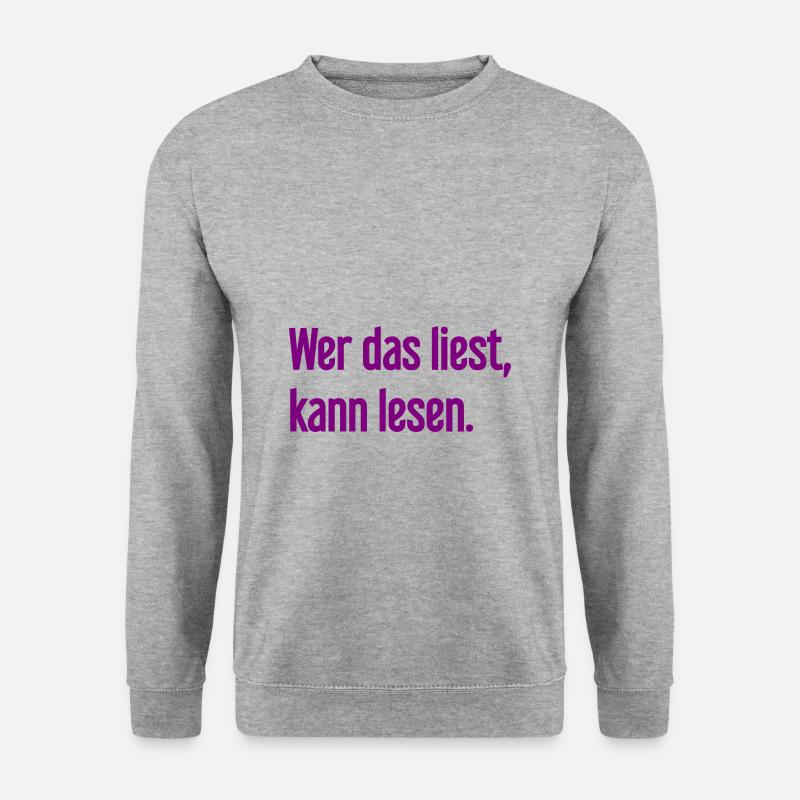 Wer das liest, kann lesen. - Unisex Pullover - Weißgrau meliert