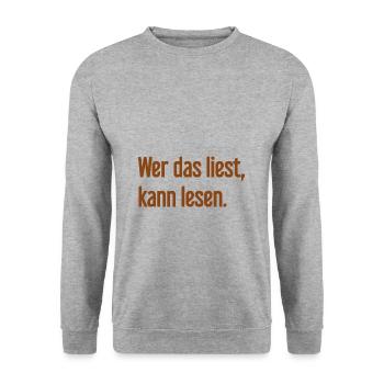 If you read this, you can read. - Unisex Sweatshirt - salt & pepper - Front - Alina (178cm) & Michal (187cm)