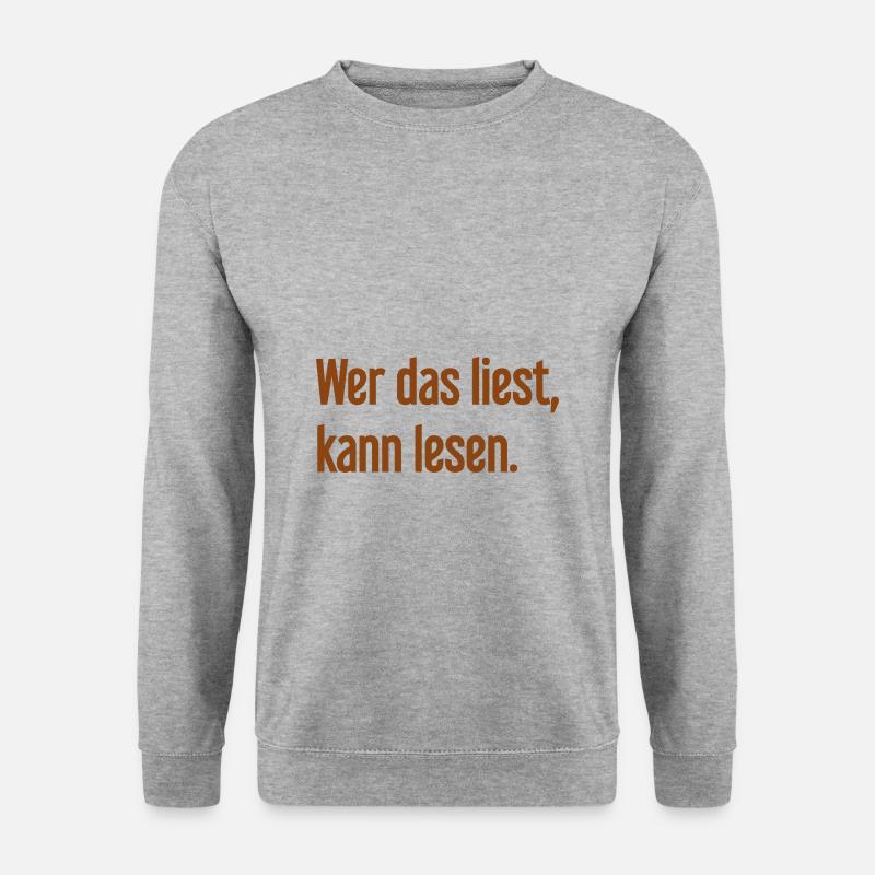 Wer das liest, kann lesen. - Unisex Pullover - Weißgrau meliert