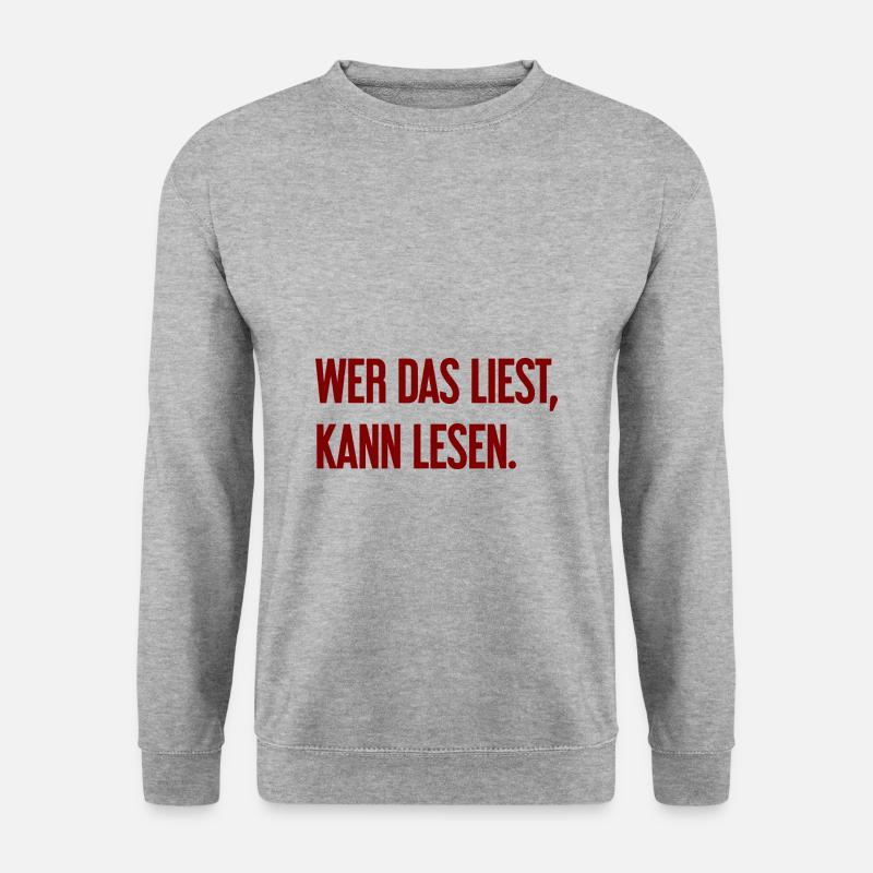 Wer das liest, kann lesen. - Unisex Pullover - Weißgrau meliert