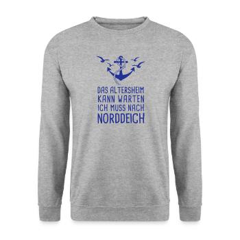 Das Altersheim Kann Warten Ich Muss Nach Norddeich - Unisex Pullover - Weißgrau meliert - Vorne - Alina (178cm) & Michal (187cm)