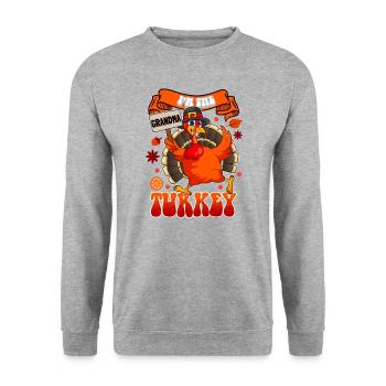 I'm The Grandma Turkey Family Matching Funny - Unisex Sweatshirt - salt & pepper - Front - Alina (178cm) & Michal (187cm)