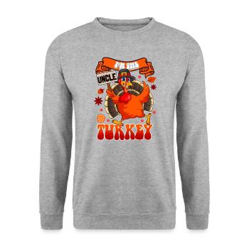 I'm The Uncle Turkey Family Matching Funny - Unisex Sweatshirt - salt & pepper - Front - Alina (178cm) & Michal (187cm)
