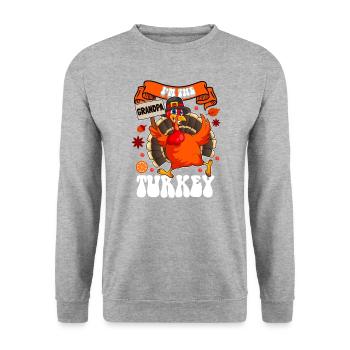 I'm The Grandpa Turkey Family Matching Funny - Unisex Sweatshirt - salt & pepper - Front - Alina (178cm) & Michal (187cm)