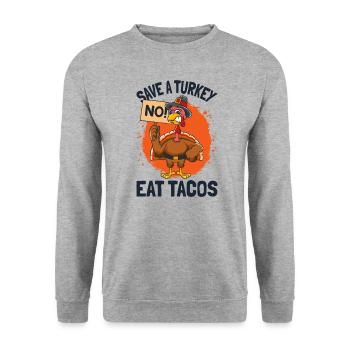 Save A Turkey Eat Tacos Thanksgiving - Unisex Sweatshirt - salt & pepper - Front - Alina (178cm) & Michal (187cm)
