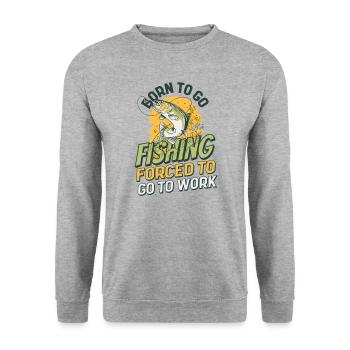 Angeln est né pour aller à la pêche forcé d’aller travailler - Sweat-shirt Unisexe - gris chiné - Devant - Alina (178cm) & Michal (187cm)