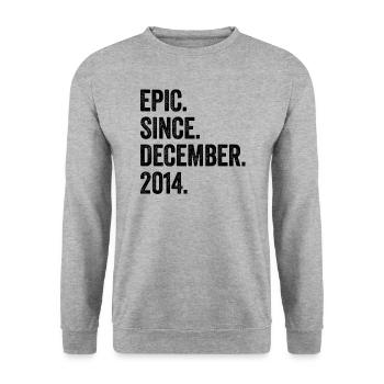 Epic Since December 2014 8. Geburtstag - Unisex Pullover - Weißgrau meliert - Vorne - Alina (178cm) & Michal (187cm)