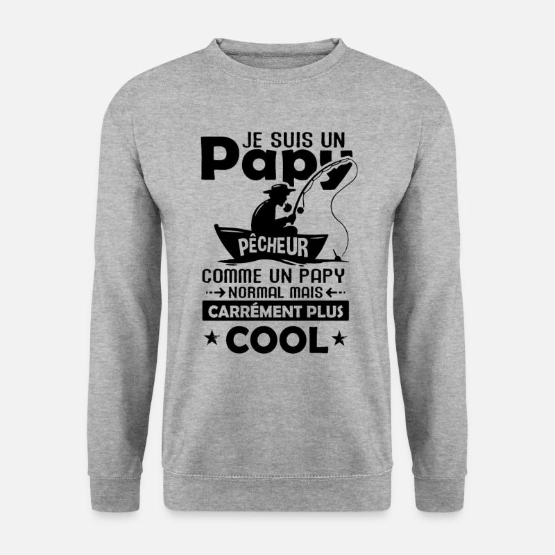 Papy pêcheur cadeau drôle papi pêche - Sweat-shirt Unisexe - gris chiné