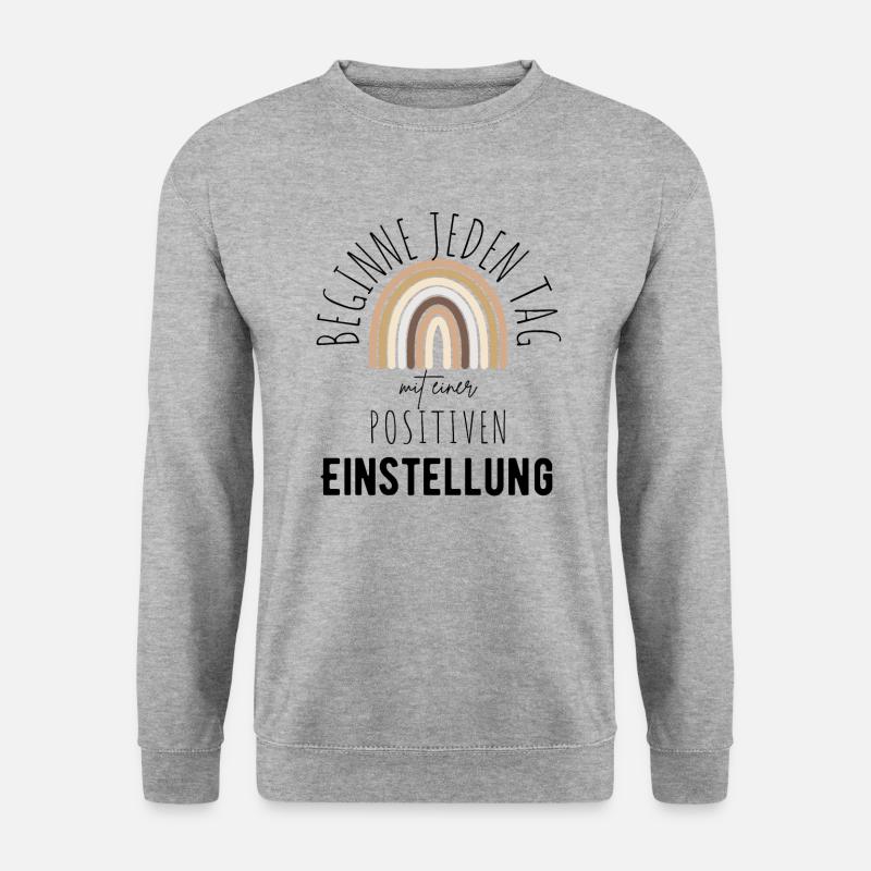 POSITIVE ATTITUDE MINDSET Motivation - Unisex Sweatshirt - salt & pepper