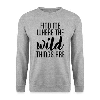 Find me where the wild Things are - Unisex Pullover - Weißgrau meliert - Vorne - Alina (178cm) & Michal (187cm)