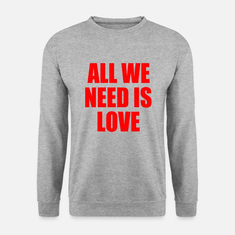 all we need is love - Unisex Pullover - Weißgrau meliert