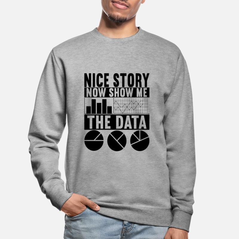 Data Scientist Data Analyst Unisex Sweatshirt