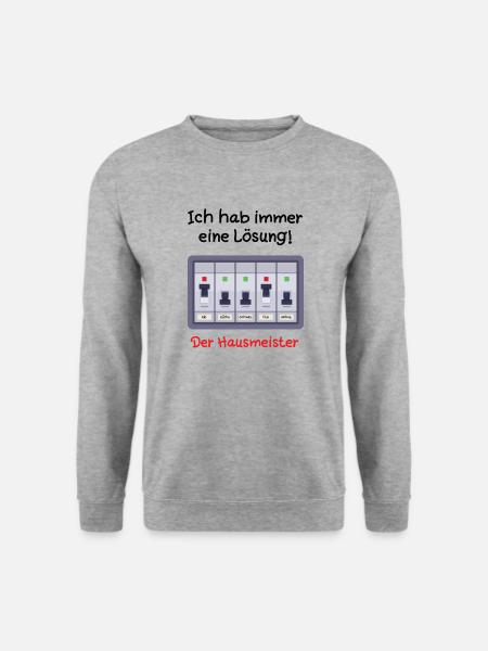 Ich Habe Eine Lösung Lustige Sprüche Hausmeister - Unisex Pullover - Weißgrau meliert