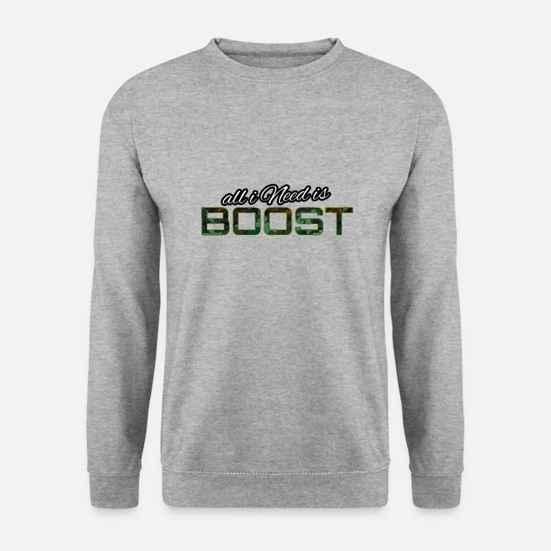 All i Need is boost - Unisex Sweatshirt - salt & pepper
