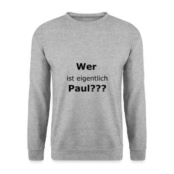 Who is Paul? - Unisex Sweatshirt - salt & pepper - Front - Alina (178cm) & Michal (187cm)