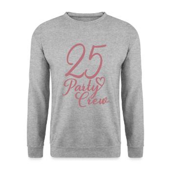 25 Party Crew 25th Birthday Party 25 Years Old - Unisex Sweatshirt - salt & pepper - Front - Alina (178cm) & Michal (187cm)