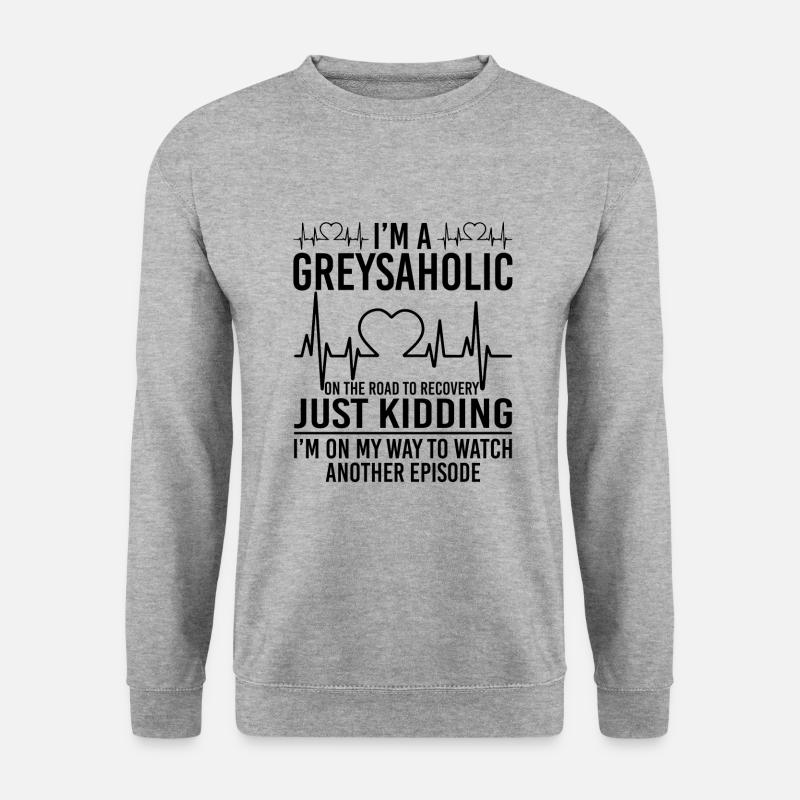 I'm A Greysaholic - Unisex Pullover - Weißgrau meliert