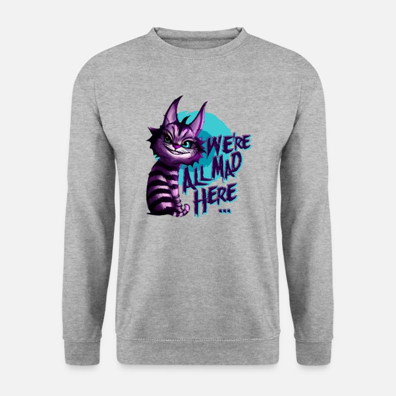 We're all mad here.. - Unisex Pullover - Weißgrau meliert