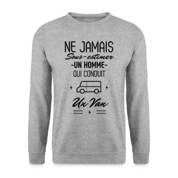 Ne jamais Sous estimer un Homme qui conduit un Van - Sweat-shirt Unisexe - gris chiné - Devant - Alina (178cm) & Michal (187cm)