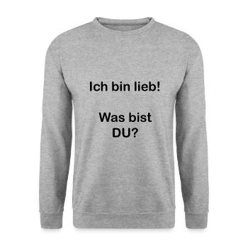 Lustiger Spruch. Ich bin lieb! Was bist DU? - Unisex Pullover - Weißgrau meliert - Vorne - Alina (178cm) & Michal (187cm)