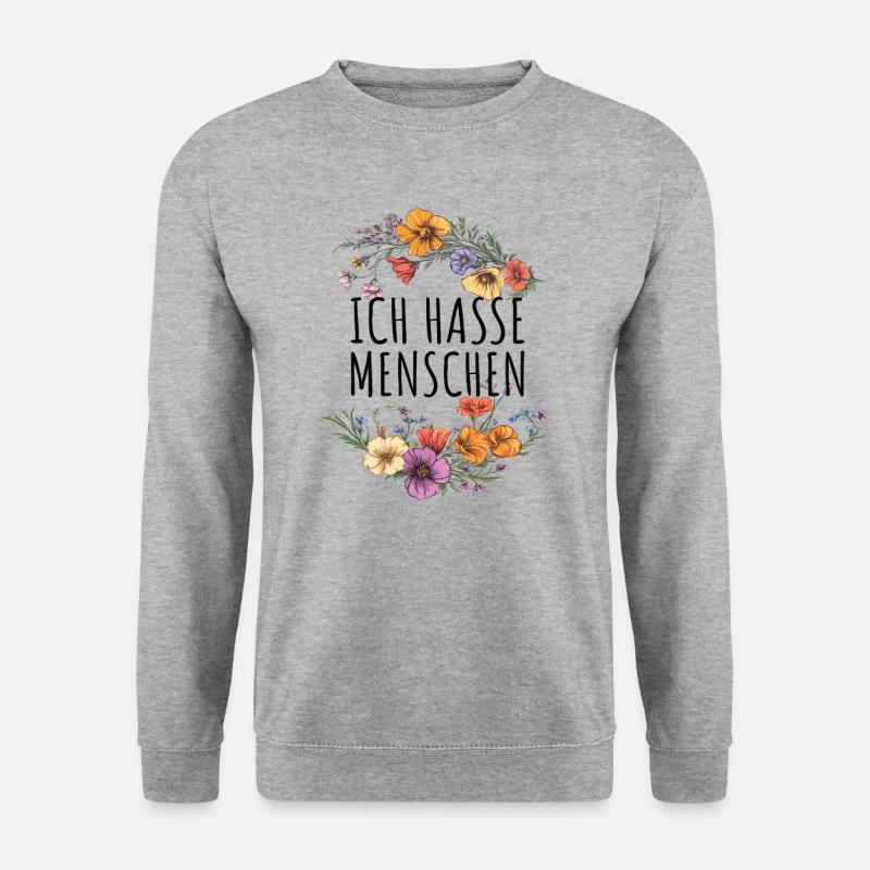Ich Hasse Menschen Blumen - Unisex Pullover - Weißgrau meliert