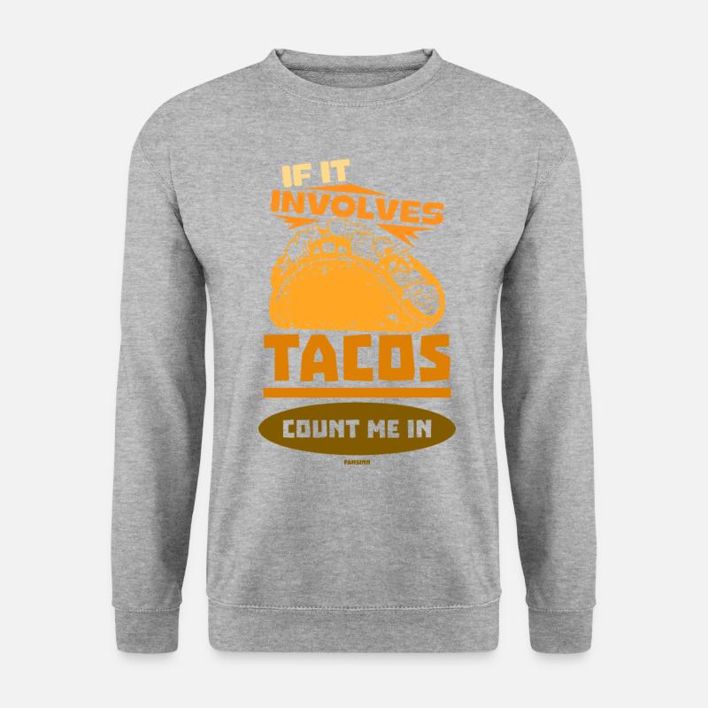 S’il s’agit de tacos comptez-moi - Sweat-shirt Unisexe - gris chiné