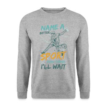 name me a better sport than tennis - Unisex Sweatshirt - salt & pepper - Front - Alina (178cm) & Michal (187cm)