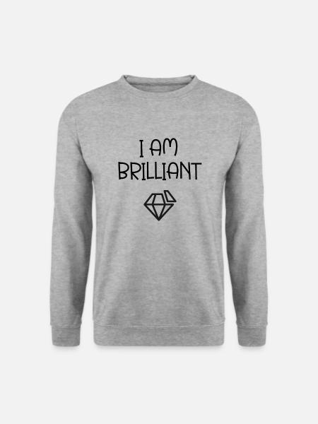 I Am Brilliant - T-Shirt for Girls & Women - Unisex Sweatshirt - salt & pepper