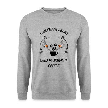 Bird Watching Bird Watching Birding Coffee - Unisex Sweatshirt - salt & pepper - Front - Alina (178cm) & Michal (187cm)