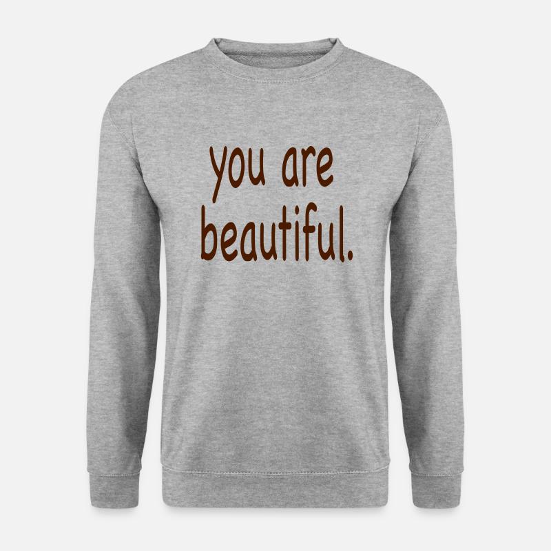 you are beautiful. - Unisex Pullover - Weißgrau meliert