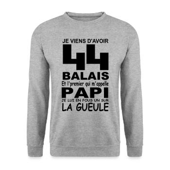 Je viens d'avoir 44 balais / anniversaire 44 ans - Sweat-shirt Unisexe - gris chiné - Devant - Alina (178cm) & Michal (187cm)