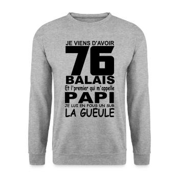 76 ans / anniversaire 76 ans / cadeau 76 ans - Sweat-shirt Unisexe - gris chiné - Devant - Alina (178cm) & Michal (187cm)