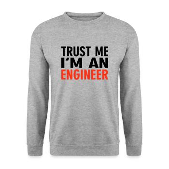 Trust me i m an Engineer - Unisex Pullover - Weißgrau meliert - Vorne - Alina (178cm) & Michal (187cm)
