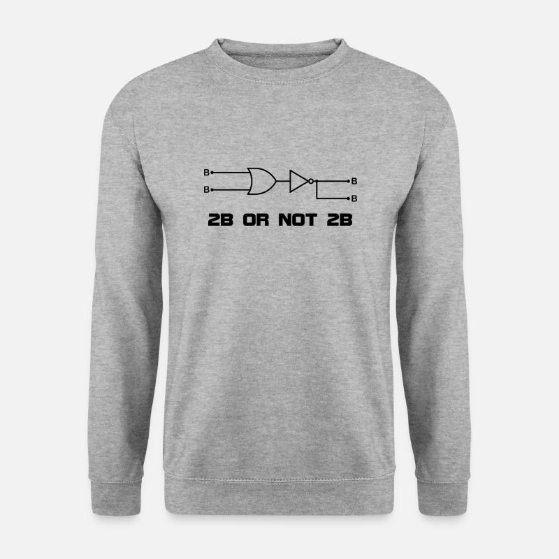 2B ou non 2B - Sweat-shirt Unisexe - gris chiné